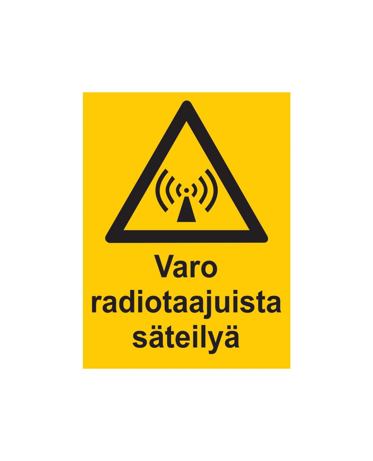 Varo radiotaajuista säteilyä, Tarra, 300x400 mm