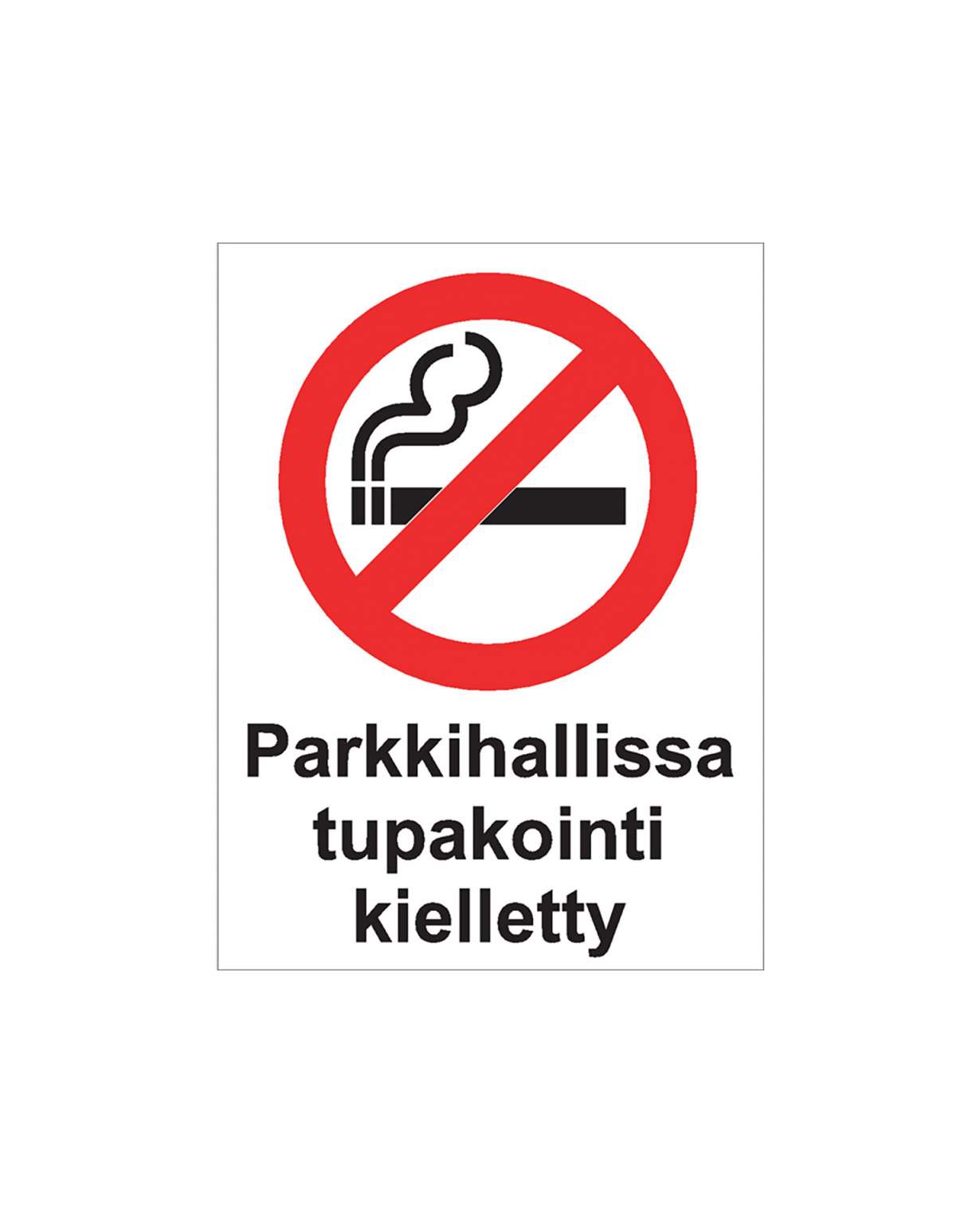 Parkkihallissa tupakointi kielletty, Tarra, 200x300 mm