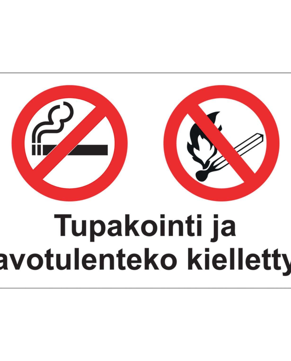 Tupakointi ja avotulen teko kielletty, Ibond alumiini, 400x300 mm