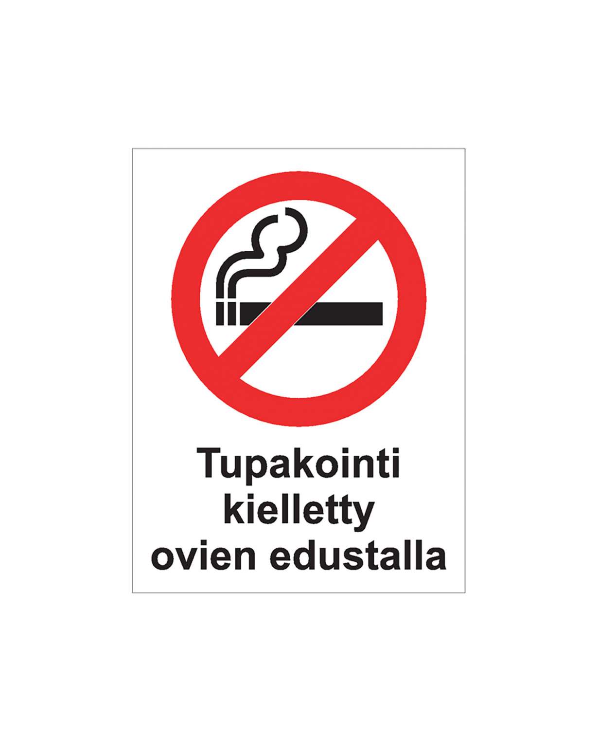 Tupakointi kielletty ovien edustalla, Ibond alumiini, 200x300 mm
