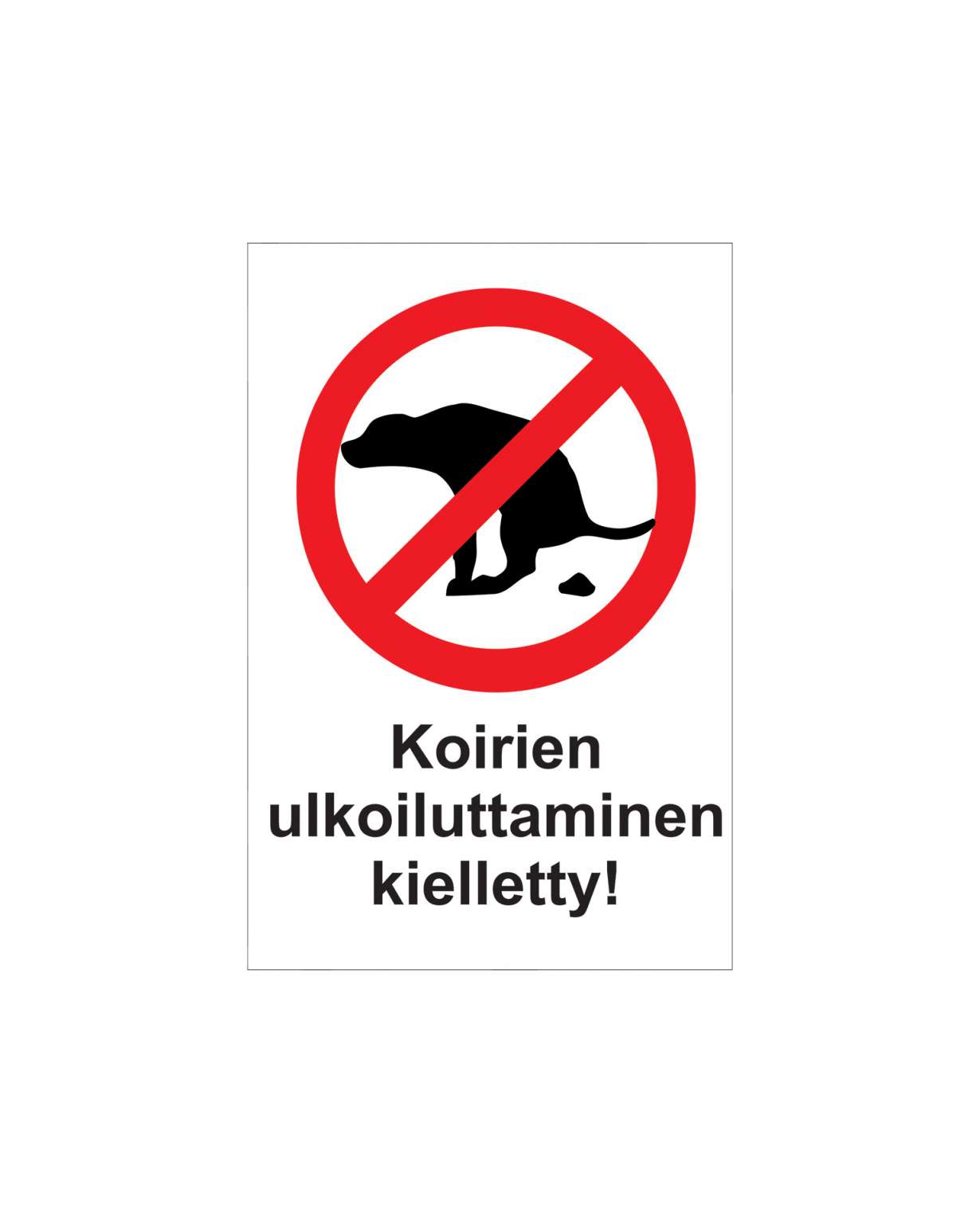Koirien ulkoiluttaminen kielletty, Tarra, 300x400 mm