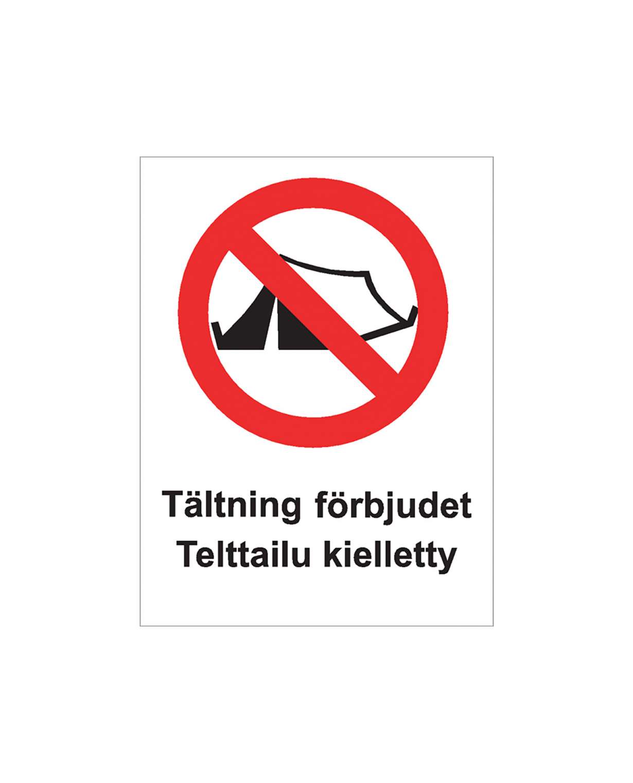 Telttailu kielletty ruotsi, Tarra, 300x400 mm