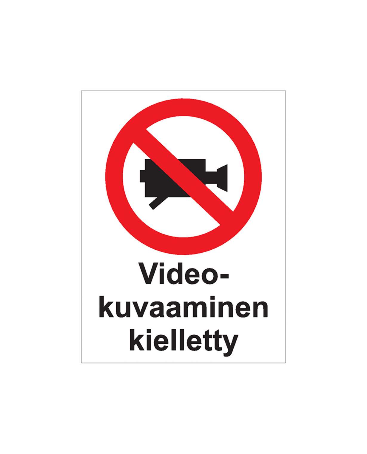 Videokuvaaminen kielletty, Muovi 3mm, 200x300 mm